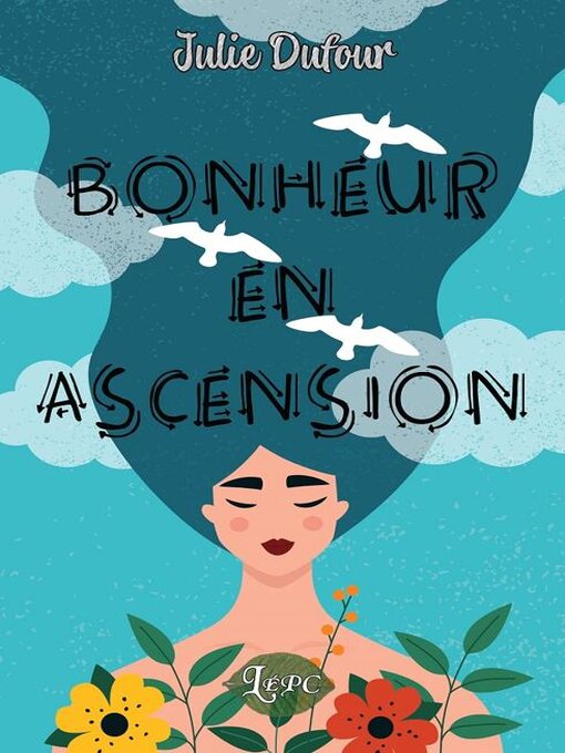 Title details for Bonheur en ascension by julie Dufour - Available